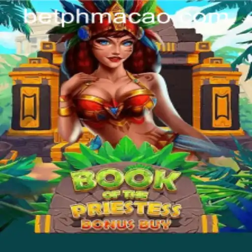 Explore the Thrilling World of BookOfThePriestess at PHMACAO Casino