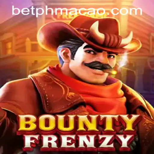 Explore the Thrilling World of BountyFrenzy at PHMACAO Casino
