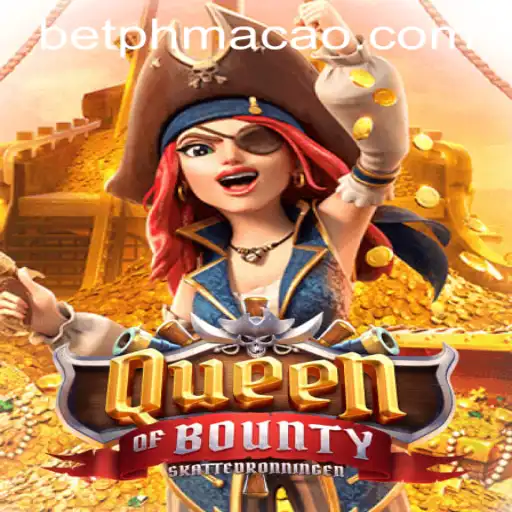 Exploring Queen of Bounty: A Thrilling Casino Adventure at PHMACAO Casino