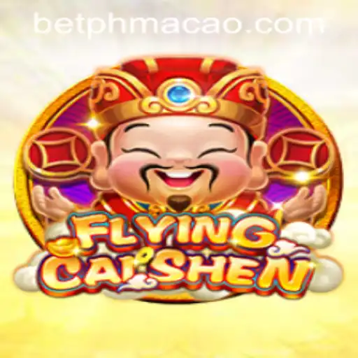Experience the Thrill of 'FlyingCaiShen' at PHMACAO Casino